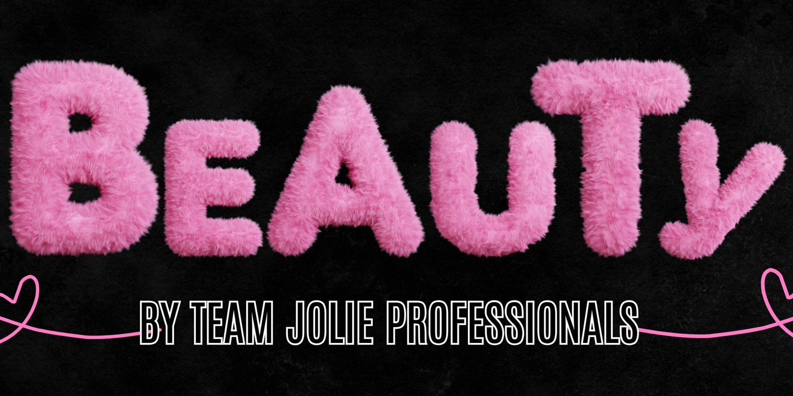 BEAUTY — decorative banner for Jolie Lash House beauty services in Spring, TX