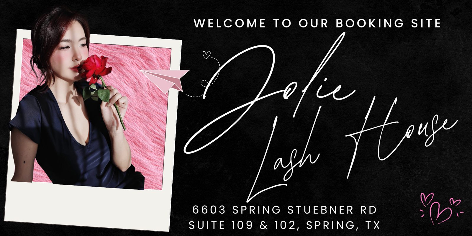 Welcome to the Jolie Lash House booking site — custom lash extensions at 6603 Spring Stuebner Rd, Rooms 102 & 109, Spring, TX