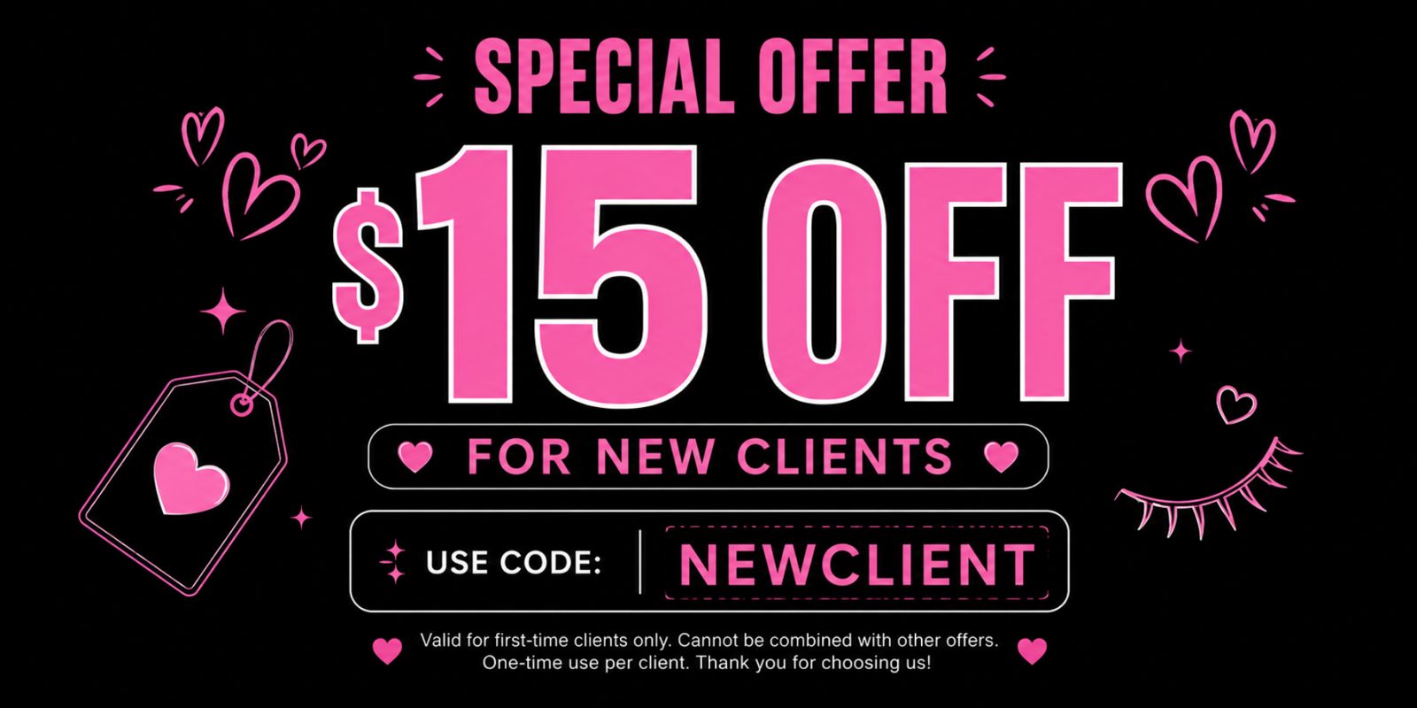 Special offer: $15 off for new clients at Jolie Lash House — use code NEWCLIENT. First-time clients only, one-time use, cannot be combined with other offers.