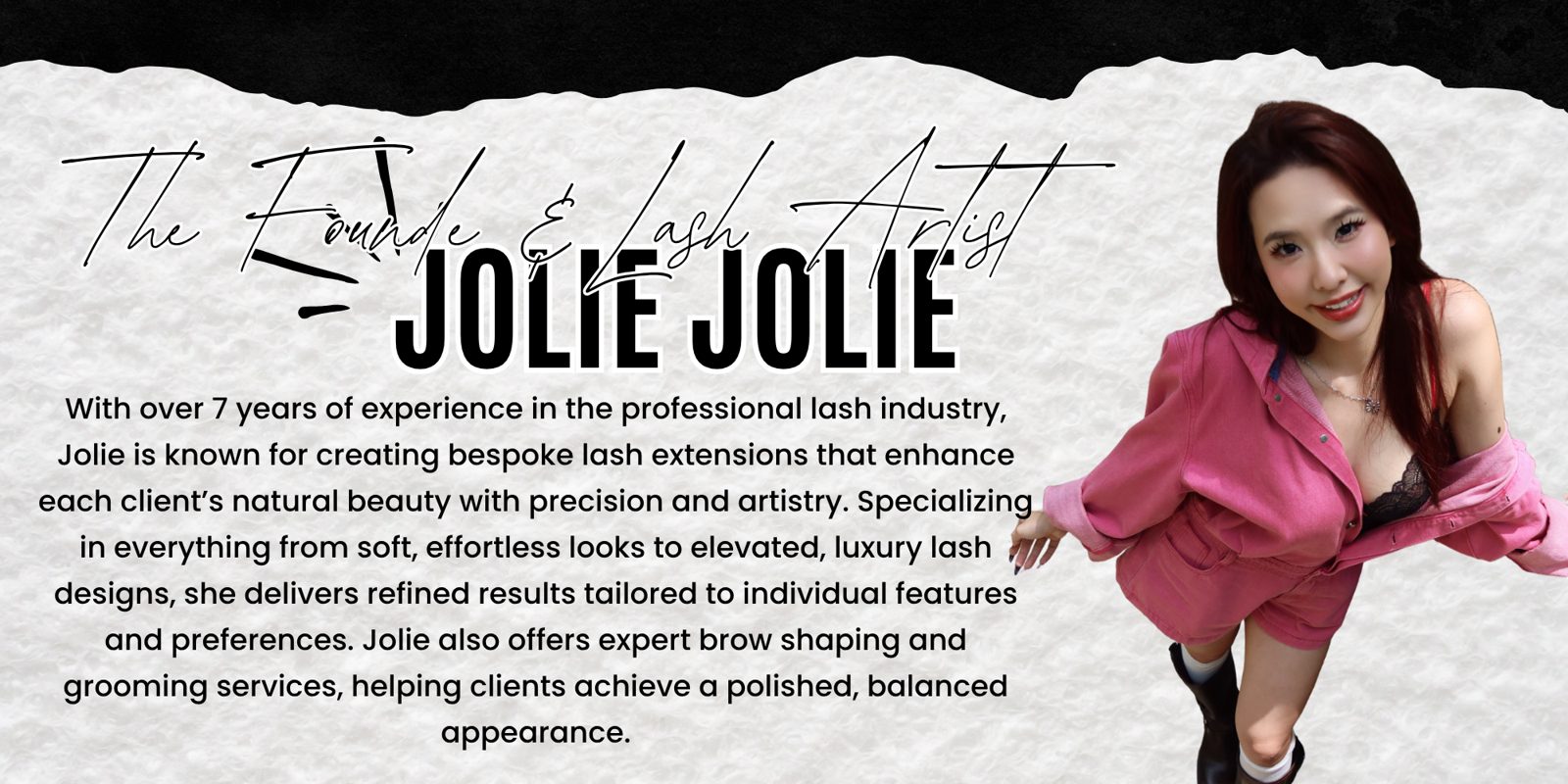 Jolie, founder and lash artist at Jolie Lash House in Spring, TX — over 7 years of experience creating bespoke lash extensions, from soft natural looks to luxury lash designs, plus expert brow shaping